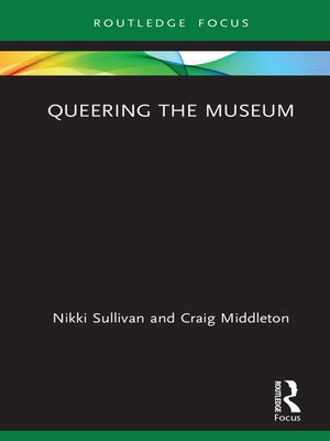 cover image of Queering the Museum